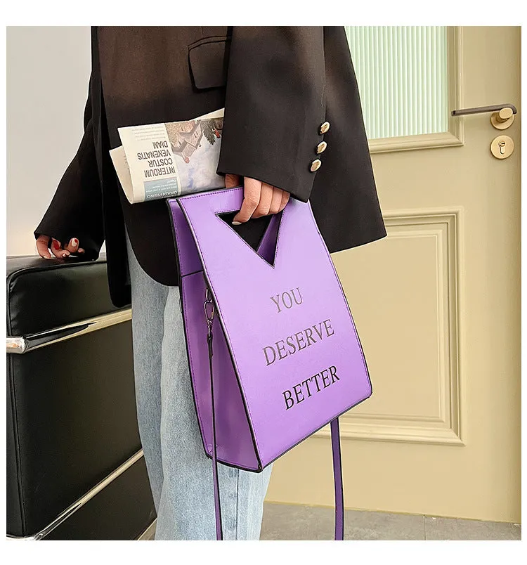 You Deserve Better MESSENGER BAG